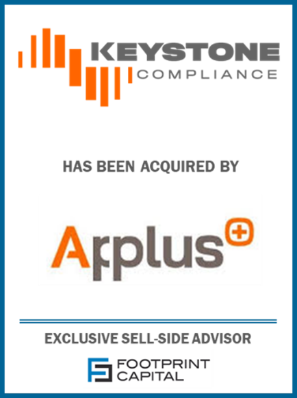 Footprint Capital Advises Keystone Compliance in Sale to Applus+, a Global Leader in Testing, Inspection, and Certification